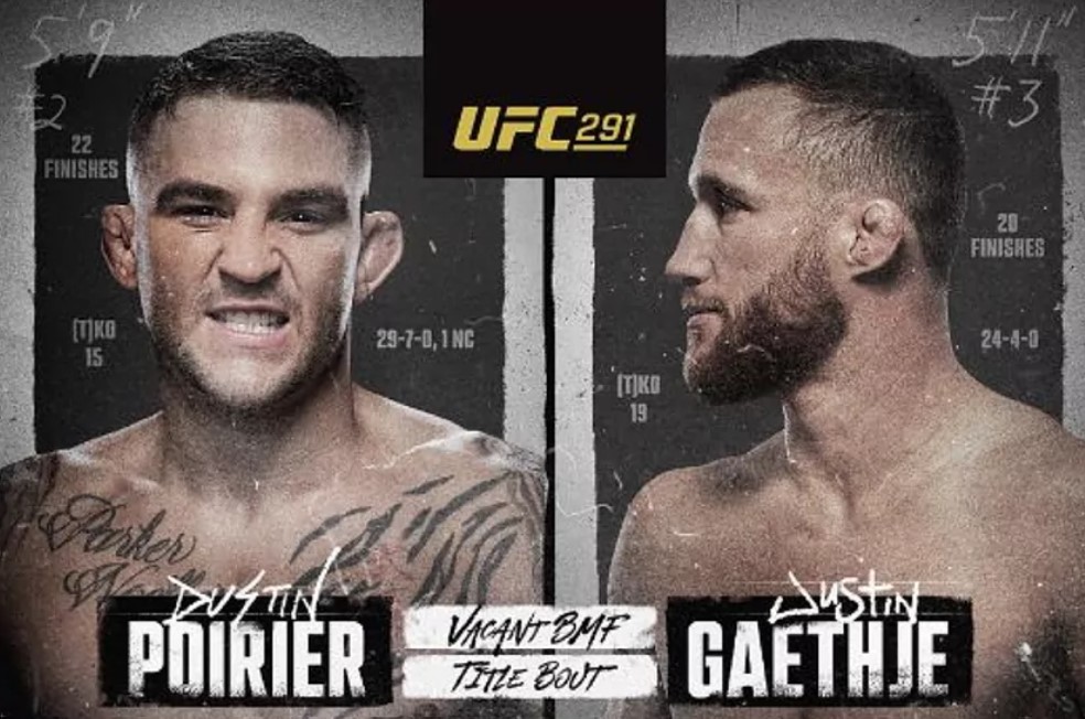 UFC 291: Dustin Poirier vs. Justin Gaethje 
